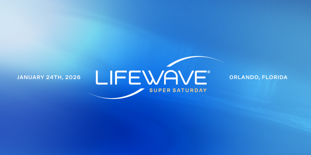 LifeWave Super Saturday: Lead Boldly (Virtual)